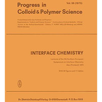 Interface Chemistry: Lectures of the 5th Northern European Symposium on Interfac [Paperback]