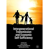 Intergenerational Transmission and Economic Self-Sufficiency [Paperback]