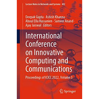 International Conference on Innovative Computing and Communications: Proceedings [Paperback]