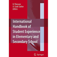 International Handbook of Student Experience in Elementary and Secondary School [Hardcover]