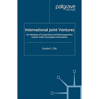 International Joint Ventures: An Interplay of Cooperative and Noncooperative Gam [Paperback]