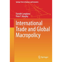 International Trade and Global Macropolicy [Paperback]