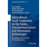 International Youth Conference on Electronics, Telecommunications and Informatio [Hardcover]