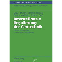 Internationale Regulierung der Gentechnik: Praktische Erfahrungen in Japan, den  [Paperback]