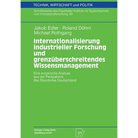 Internationalisierung industrieller Forschung und grenz?berschreitendes Wissensm [Paperback]