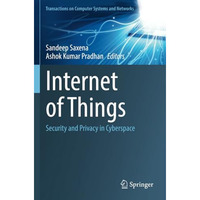 Internet of Things: Security and Privacy in Cyberspace [Paperback]