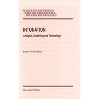 Intonation: Analysis, Modelling and Technology [Paperback]