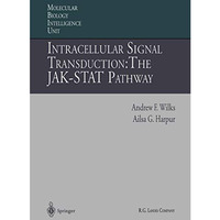 Intracellular Signal Transduction: The JAK-STAT Pathway [Paperback]