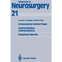 Intracerebral Hemorrhage Hydrocephalus malresorptivus Peripheral Nerves [Paperback]