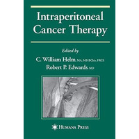 Intraperitoneal Cancer Therapy [Paperback]