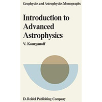 Introduction to Advanced Astrophysics [Paperback]