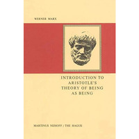 Introduction to Aristotles Theory of Being as Being [Paperback]