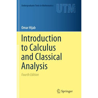 Introduction to Calculus and Classical Analysis [Paperback]