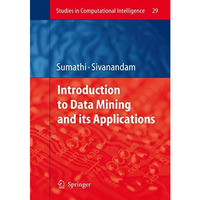 Introduction to Data Mining and its Applications [Hardcover]