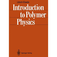 Introduction to Polymer Physics [Paperback]