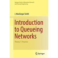 Introduction to Queueing Networks: Theory ) Practice [Hardcover]