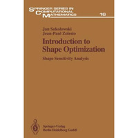 Introduction to Shape Optimization: Shape Sensitivity Analysis [Paperback]