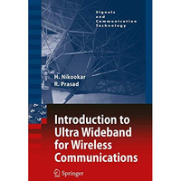 Introduction to Ultra Wideband for Wireless Communications [Hardcover]