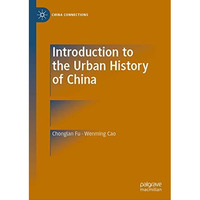 Introduction to the Urban History of China [Hardcover]