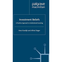 Investment Beliefs: A Positive Approach to Institutional Investing [Paperback]