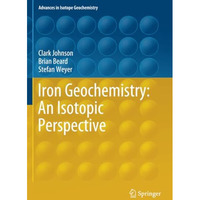 Iron Geochemistry: An Isotopic Perspective [Paperback]