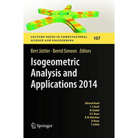 Isogeometric Analysis and Applications 2014 [Paperback]