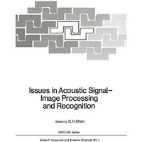 Issues in Acoustic Signal  Image Processing and Recognition [Paperback]