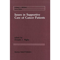 Issues in Supportive Care of Cancer Patients [Paperback]