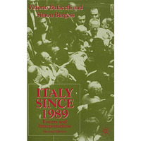 Italy since 1989: Events and Interpretations [Paperback]