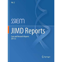 JIMD Reports - Case and Research Reports, 2011/2 [Paperback]