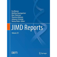 JIMD Reports, Volume 39 [Paperback]