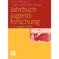 Jahrbuch Jugendforschung: 4. Ausgabe 2004 [Paperback]