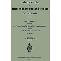 Jahresbericht der forstlich-ph?nologischen Stationen Deutschlands [Paperback]