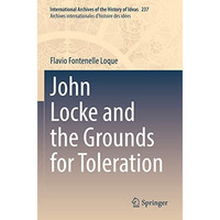 John Locke and the Grounds for Toleration [Paperback]