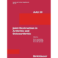 Joint Destruction in Arthritis and Osteoarthritis [Paperback]