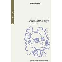 Jonathan Swift: A Literary Life [Paperback]