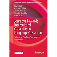 Journeys Towards Intercultural Capability in Language Classrooms: Voices from St [Hardcover]