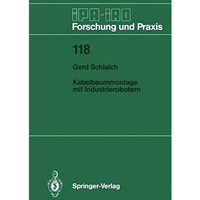 Kabelbaummontage mit Industrierobotern [Paperback]