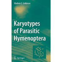 Karyotypes of Parasitic Hymenoptera [Hardcover]