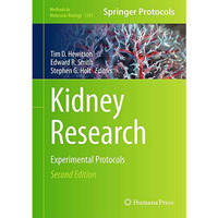 Kidney Research: Experimental Protocols [Hardcover]