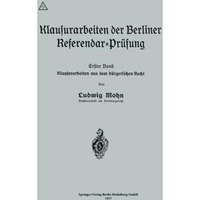 Klausurarbeiten der Berliner Referendar-Pr?fung: Erster Band: Klausurarbeiten au [Paperback]