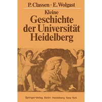 Kleine Geschichte der Universit?t Heidelberg [Paperback]