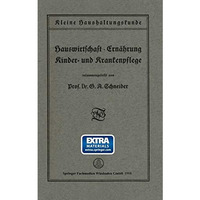 Kleine Haushaltungskunde: Hauswirtschaft ? Ern?hrung, Kinder- und Krankenpflege [Paperback]