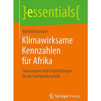 Klimawirksame Kennzahlen f?r Afrika: Statusreport und Empfehlungen f?r die Energ [Paperback]