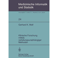 Klinische Forschung mittels verteilungsunabh?ngiger Methoden [Paperback]