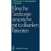 Klinische Seelsorgegespr?che mit todkranken Patienten [Paperback]