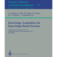 Knowledge Acquisition for Knowledge-Based Systems: 7th European Workshop, EKAW'9 [Paperback]