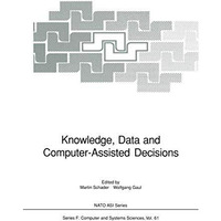 Knowledge, Data and Computer-Assisted Decisions [Paperback]