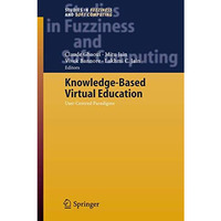 Knowledge-Based Virtual Education: User-Centred Paradigms [Paperback]