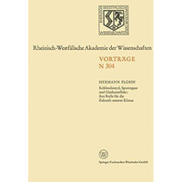 Kohlendioxyd, Spurengase und Glashauseffekt: ihre Rolle f?r die Zukunft unseres  [Paperback]